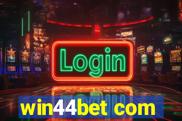 win44bet com